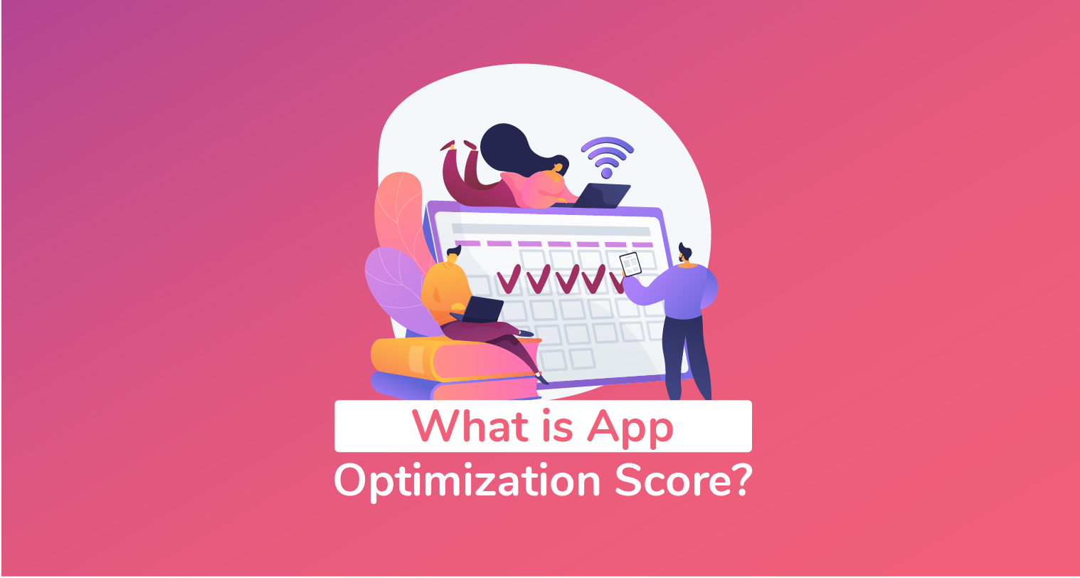 What is App Optimization Score?